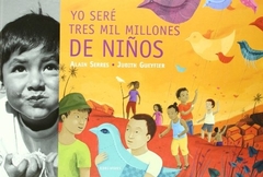 Yo seré tres mil millones de niños