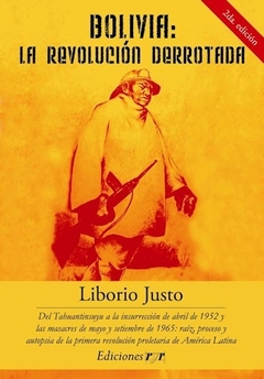 Bolivia, la revolución derrotada