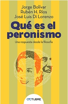 Qué es el peronismo