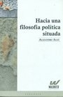 Hacia una filosofia politica situada - comprar online