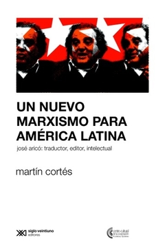 UN nuevo marxismo para America Latina