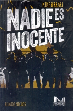 NADIE ES INOCENTE