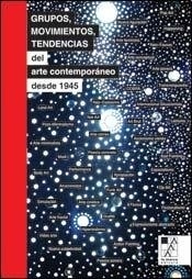 Grupos, movimientos, tendencias y del arte contemporaneo desde 1945