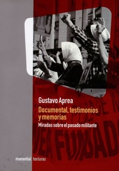 Documental, testimonio y memorias