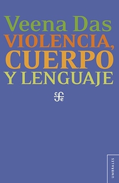 VIOLENCIA, CUERPO Y LENGUAJE