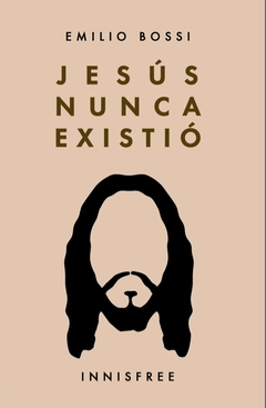 Jesús nunca existió