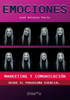 Emociones, marketing y comunicación