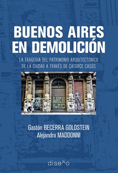 Buenos Aires en demolición