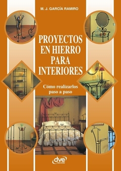 Proyectos en hierro para interiores