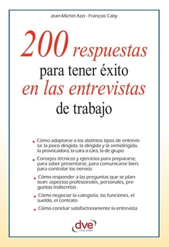 200 respuestas para tener éxito en las entrevistas de trabajo