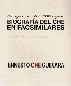 Biografia del Che en facsimilares