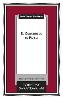 Valores Familiares: El Corazón de tu Pareja