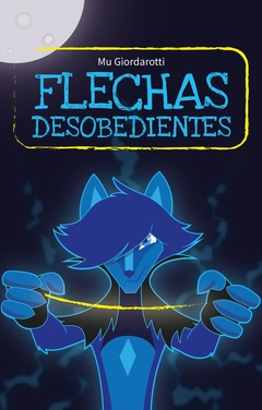 Flechas desobedientes