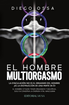 El Hombre Multiorgasmo