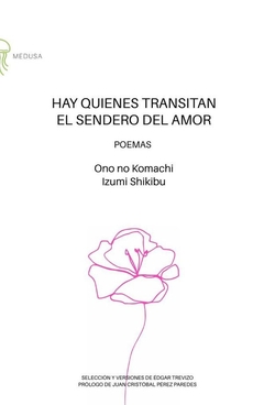 Hay quienes transitan el sendero del amor