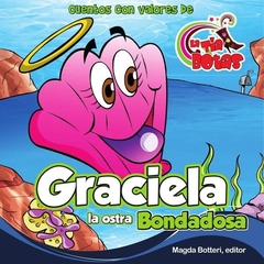 Graciela la ostra bondadosa