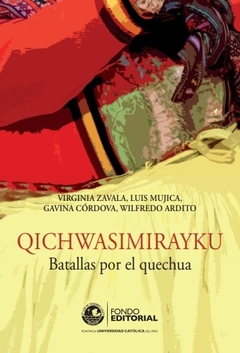 Qichwasimirayku Batallas por el quechua