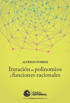 Iteración de polinomios y funciones racionales