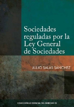 Sociedades reguladas por la Ley General de Sociedades