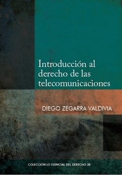 Introducción al derecho de las telecomunicaciones