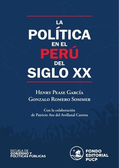 La política en el perú del siglo xx