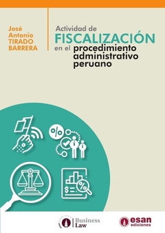 Actividad de fiscalización en el procedimiento administrativo