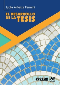 El desarrollo de la tesis