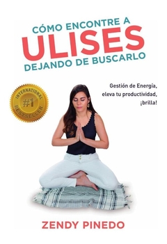 Cómo encontré a Ulises dejando de buscarlo