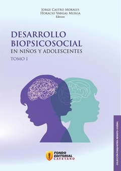 Desarrollo biopsicosocial en niños y adolescentes