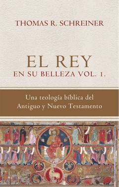 El rey en su belleza - vol. 01