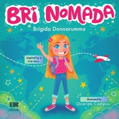 Bri Nomada. Inspired by a true story
