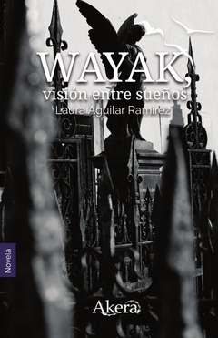 Wayak, visión entre sueños