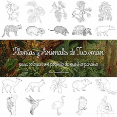 Plantas y Animales de Tucumán