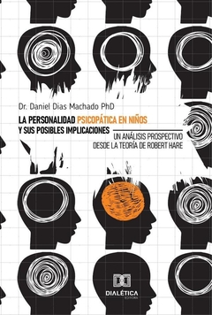 La personalidad psicopática en niños y sus posibles implicaciones