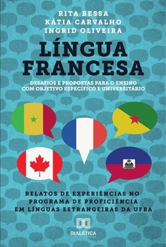 Língua Francesa: desafios e propostas para o ensino com objetivo