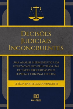 Decisões Judiciais Incongruentes