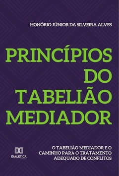 Princípios do Tabelião Mediador