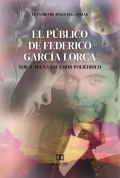 El Público de Federico García Lorca