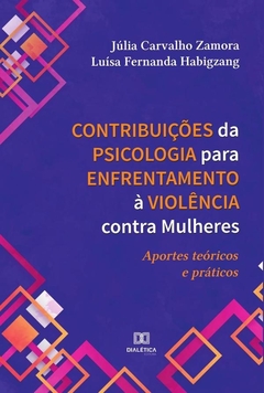 Contribuições da Psicologia para Enfrentamento à Violência contra Mulheres