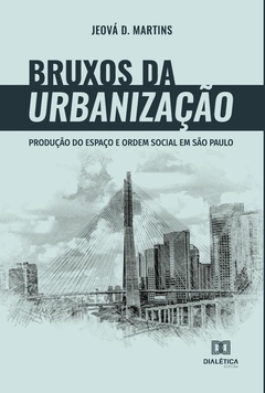 Bruxos da urbanização