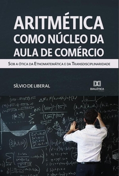 Aritmética como núcleo da Aula de Comércio