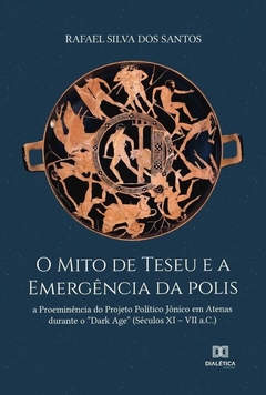O Mito de Teseu e a emergência da polis