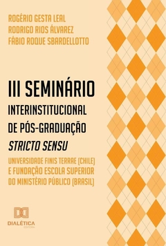 III Seminário Interinstitucional de Pós-Graduação Stricto Sensu - Universidade Finis Terrae (Chile)