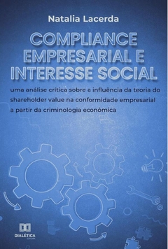 Compliance empresarial e interesse social