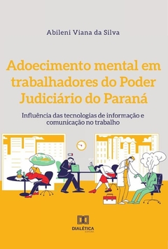 Adoecimento mental em trabalhadores do Poder Judiciário do Paraná