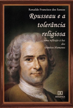 Rousseau e a tolerância religiosa