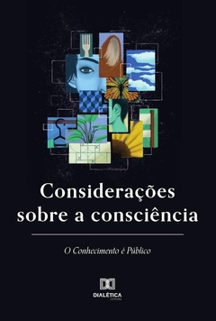 Considerações sobre a consciência