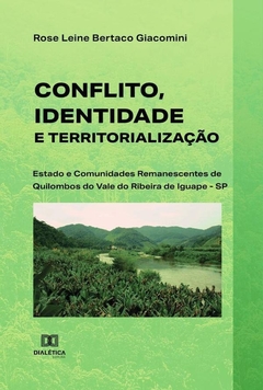 Conflito, Identidade e Territorialização