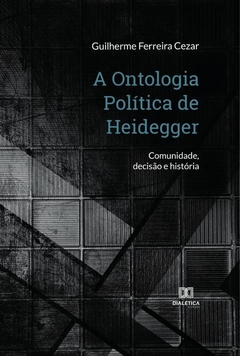 A Ontologia Política de Heidegger