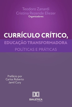 Currículo crítico, educação transformadora